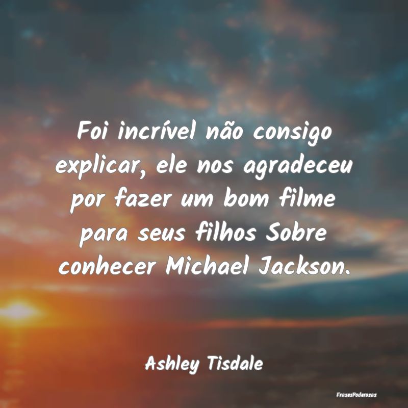 Foi incrível não consigo explicar, ele nos agrad... Foi incrível não consigo explicar, ele nos agrad...