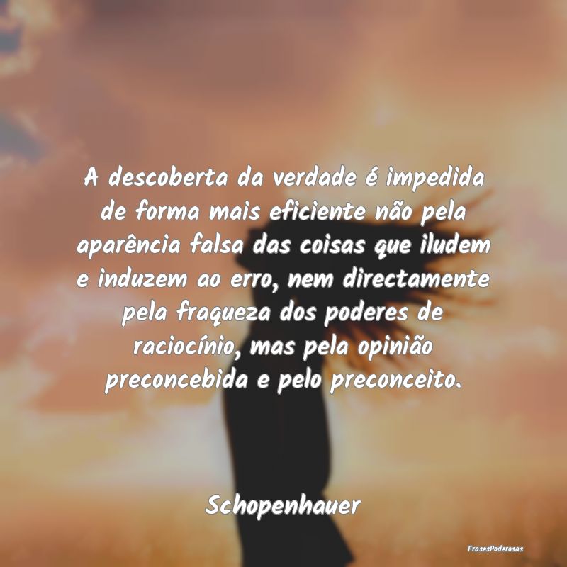 A descoberta da verdade é impedida de forma mais ... A descoberta da verdade é impedida de forma mais ...