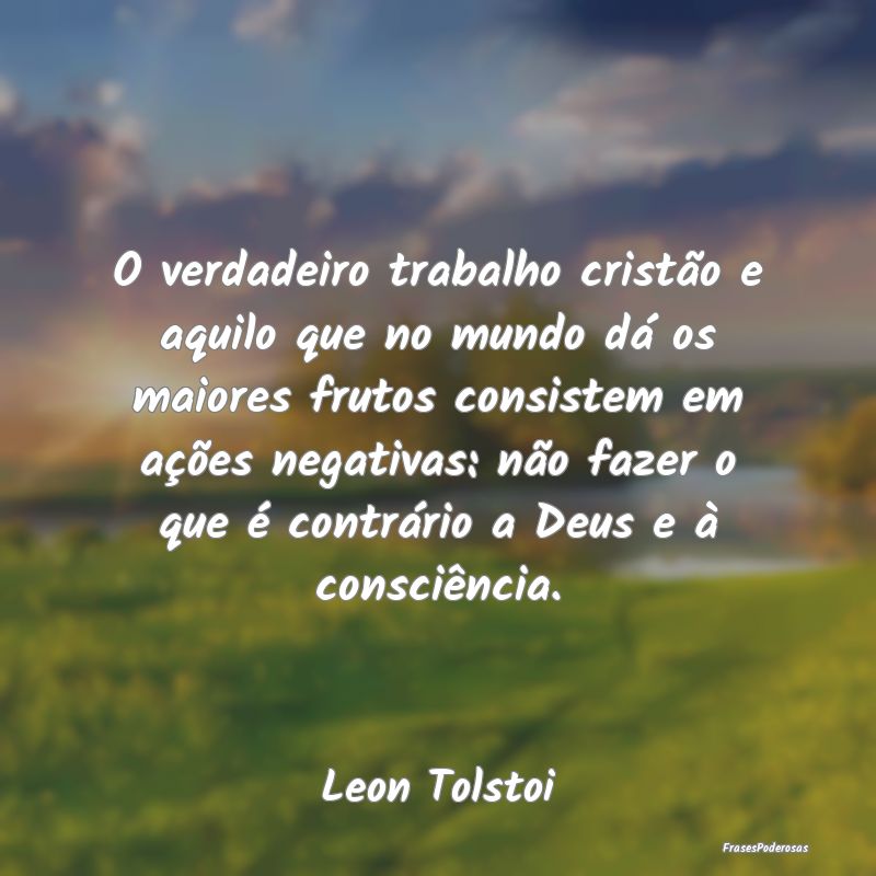 O verdadeiro trabalho cristão e aquilo que no mun... O verdadeiro trabalho cristão e aquilo que no mun...