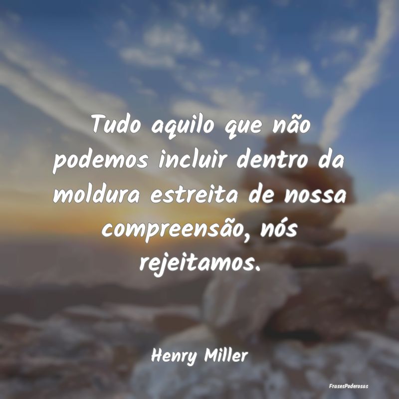 Tudo aquilo que não podemos incluir dentro da mol... Tudo aquilo que não podemos incluir dentro da mol...