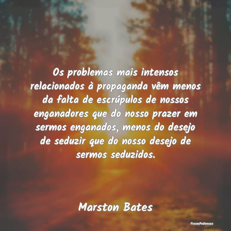 Os problemas mais intensos relacionados à propaga... Os problemas mais intensos relacionados à propaga...