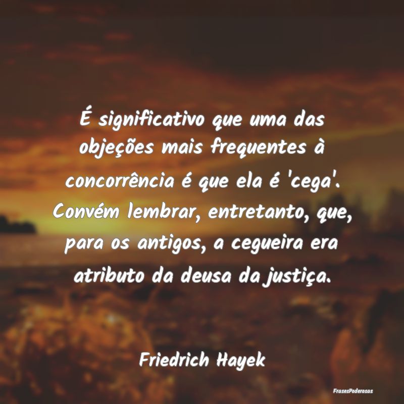 É significativo que uma das objeções mais frequ... É significativo que uma das objeções mais frequ...