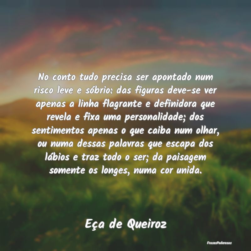 No conto tudo precisa ser apontado num risco leve ... No conto tudo precisa ser apontado num risco leve ...