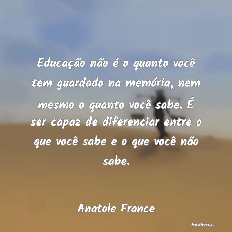 Educação não é o quanto você tem guardado na ... Educação não é o quanto você tem guardado na ...