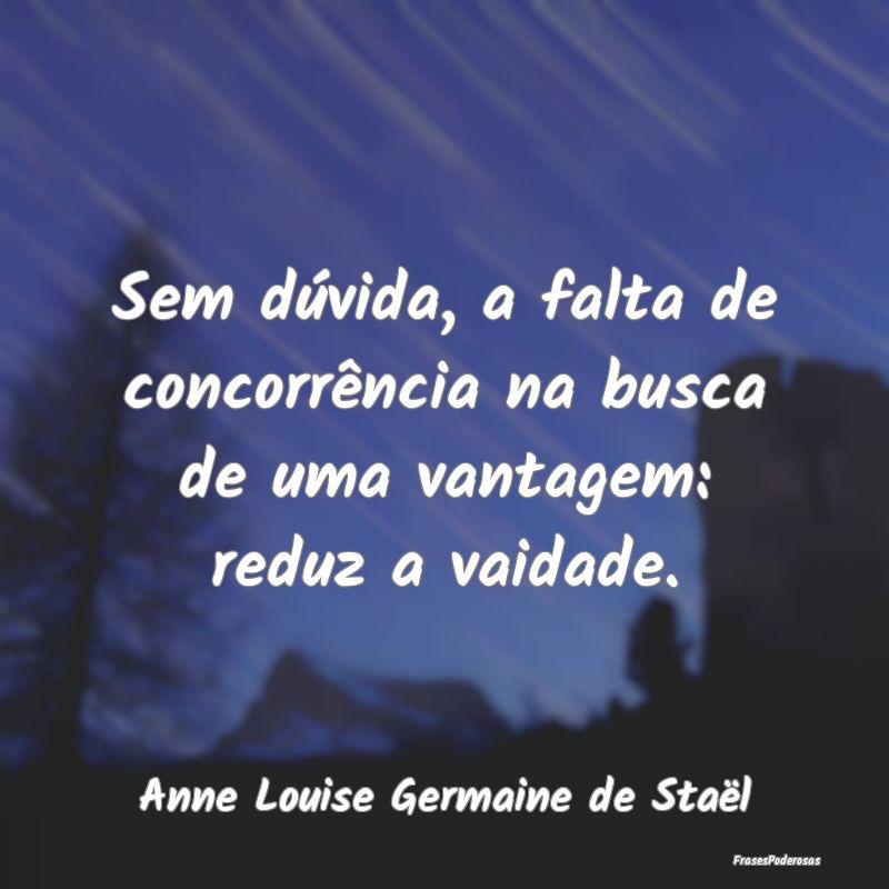 Sem dúvida, a falta de concorrência na busca de ...