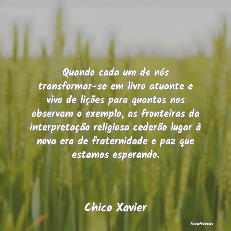 Quando cada um de nós transformar-se em livro atu... Quando cada um de nós transformar-se em livro atu...