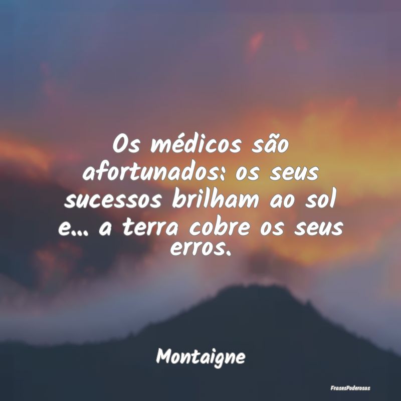 Os médicos são afortunados: os seus sucessos bri... Os médicos são afortunados: os seus sucessos bri...
