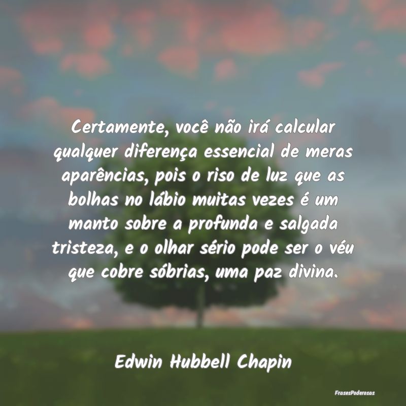 Certamente, você não irá calcular qualquer dife... Certamente, você não irá calcular qualquer dife...