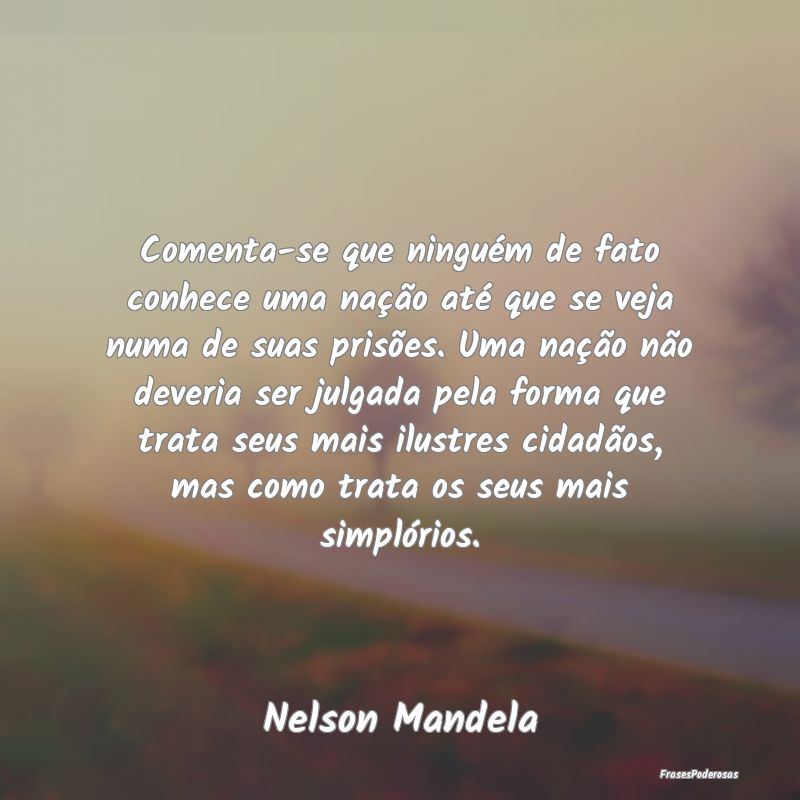 Comenta-se que ninguém de fato conhece uma naçã... Comenta-se que ninguém de fato conhece uma naçã...