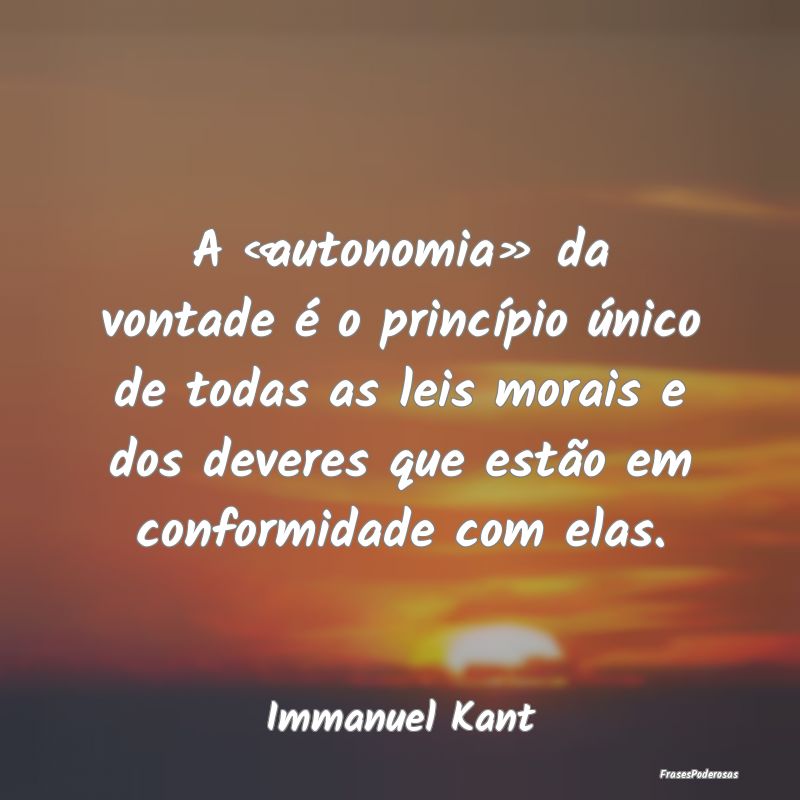 A «autonomia» da vontade é o princípio único ... A «autonomia» da vontade é o princípio único ...