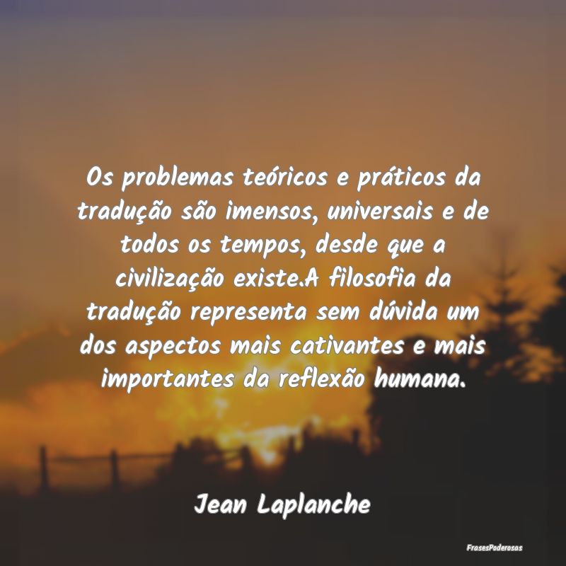 Os problemas teóricos e práticos da tradução s... Os problemas teóricos e práticos da tradução s...