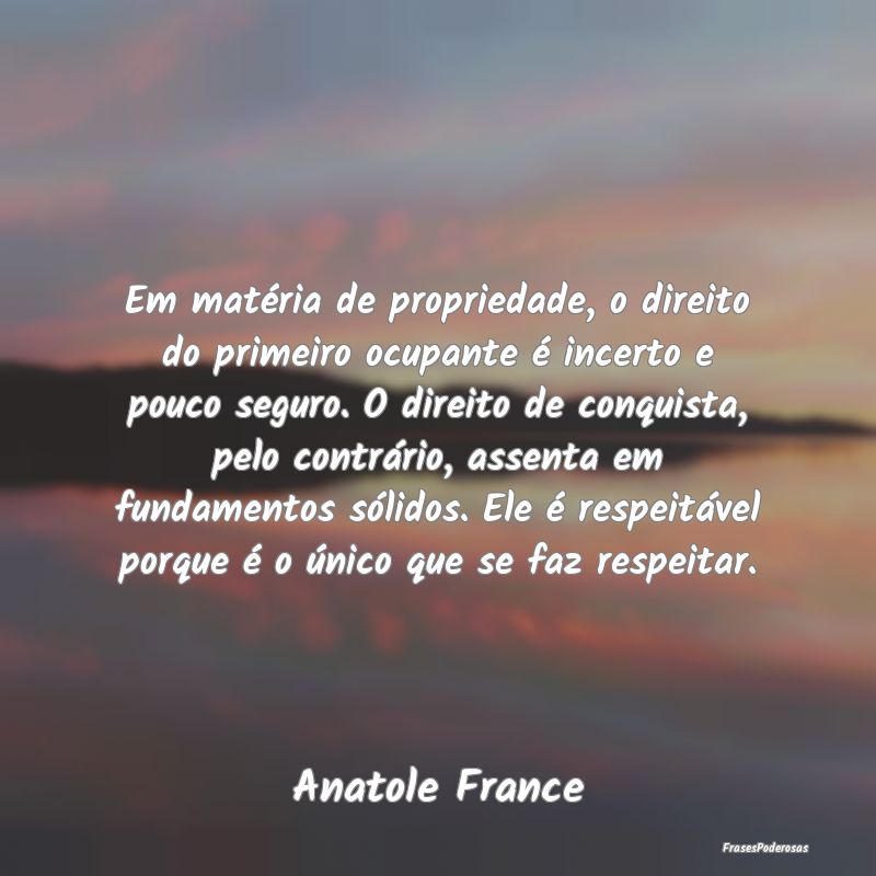 Em matéria de propriedade, o direito do primeiro ... Em matéria de propriedade, o direito do primeiro ...