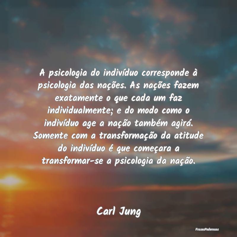 A psicologia do indivíduo corresponde à psicolog... A psicologia do indivíduo corresponde à psicolog...