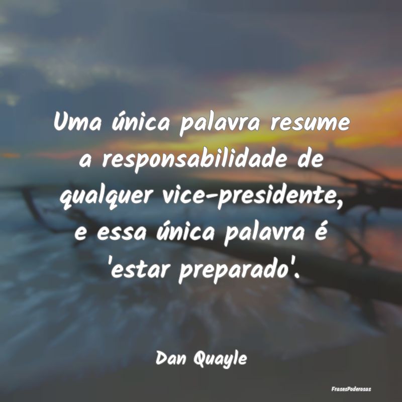 Uma única palavra resume a responsabilidade de qu... Uma única palavra resume a responsabilidade de qu...