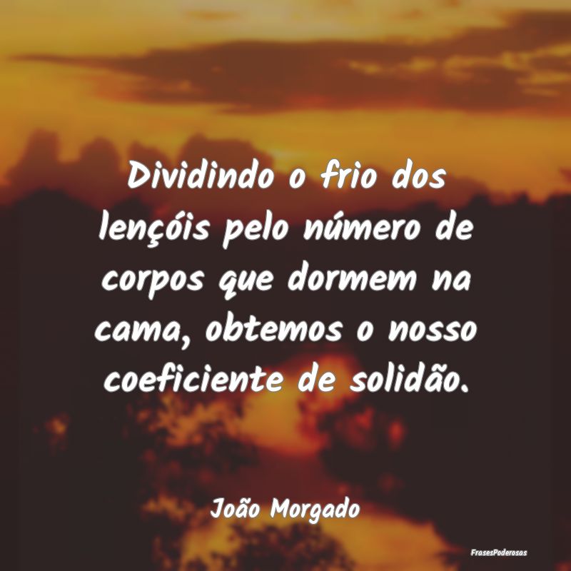 Dividindo o frio dos lençóis pelo número de cor...