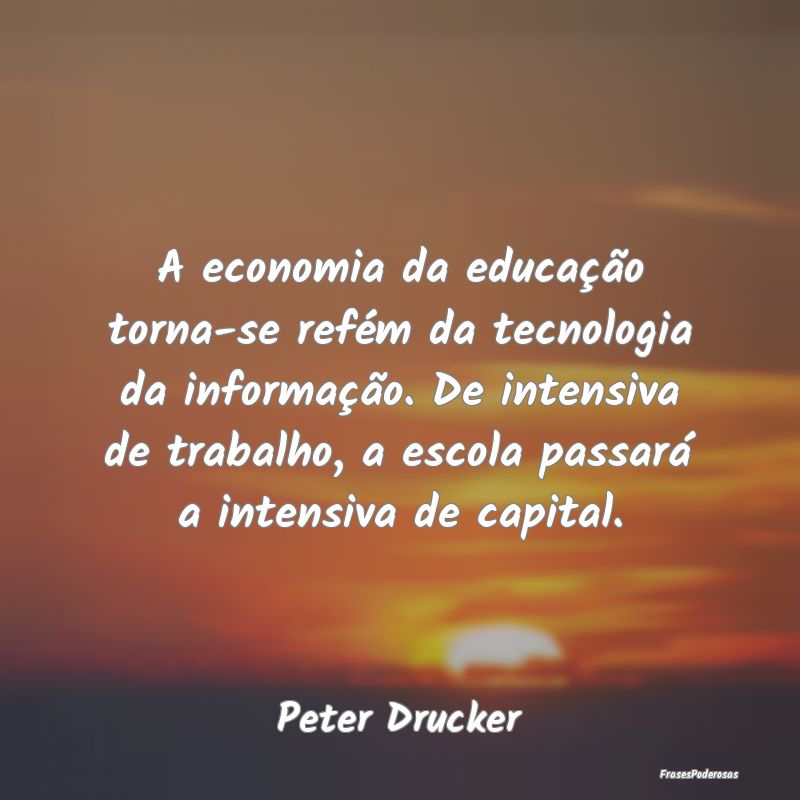A economia da educação torna-se refém da tecnol... A economia da educação torna-se refém da tecnol...
