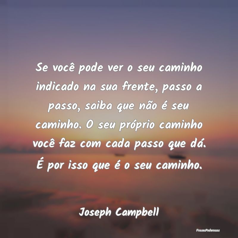 Se você pode ver o seu caminho indicado na sua fr... Se você pode ver o seu caminho indicado na sua fr...