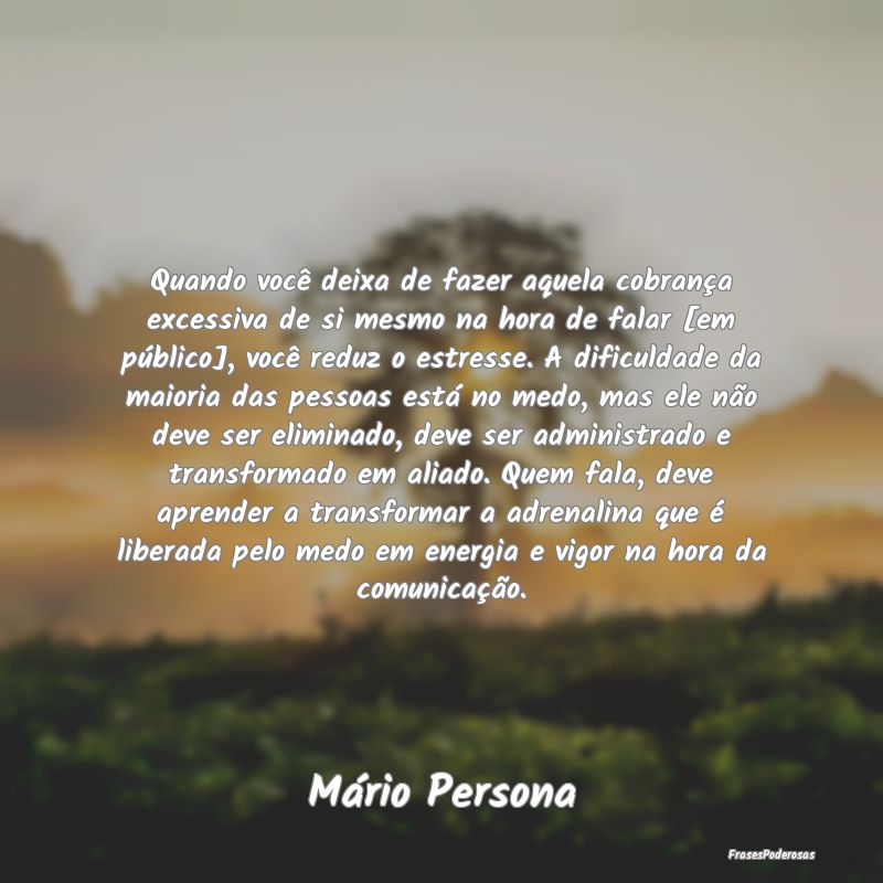 Quando você deixa de fazer aquela cobrança exces... Quando você deixa de fazer aquela cobrança exces...