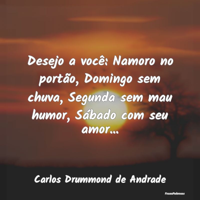 Desejo a você: Namoro no portão, Domingo sem chu... Desejo a você: Namoro no portão, Domingo sem chu...