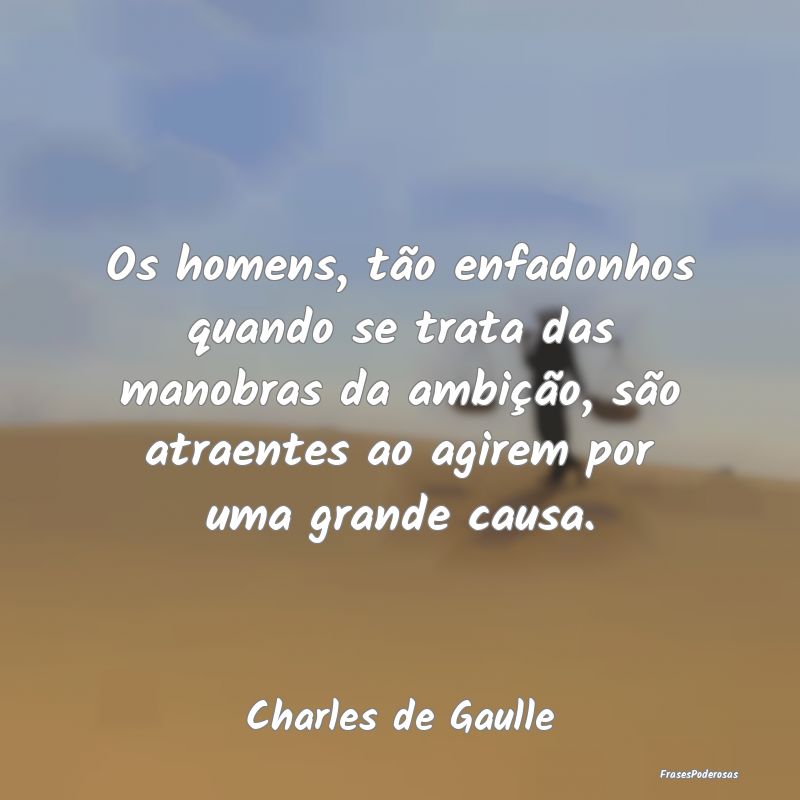 Os homens, tão enfadonhos quando se trata das man... Os homens, tão enfadonhos quando se trata das man...