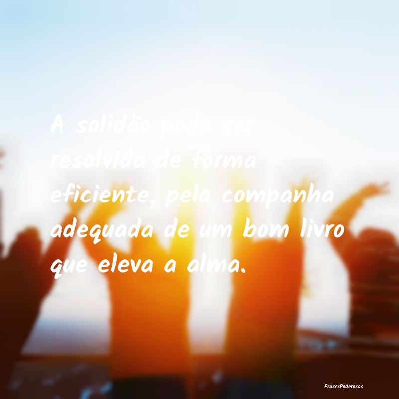 A solidão pode ser resolvida de forma eficiente, ...
