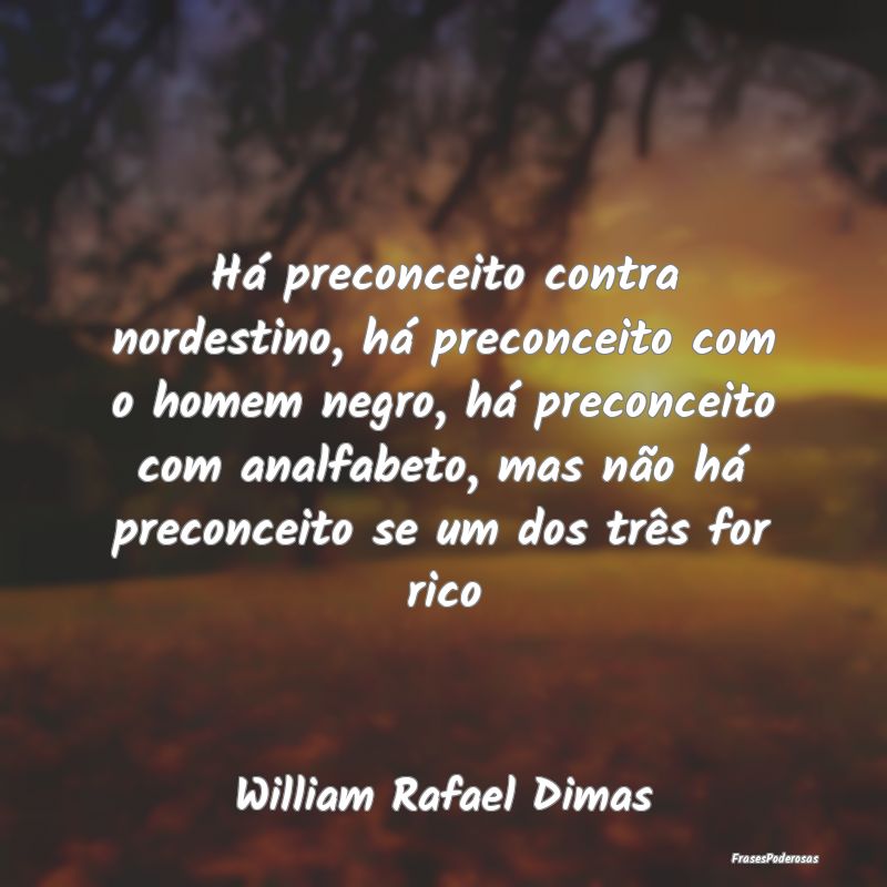 Há preconceito contra nordestino, há preconceito... Há preconceito contra nordestino, há preconceito...