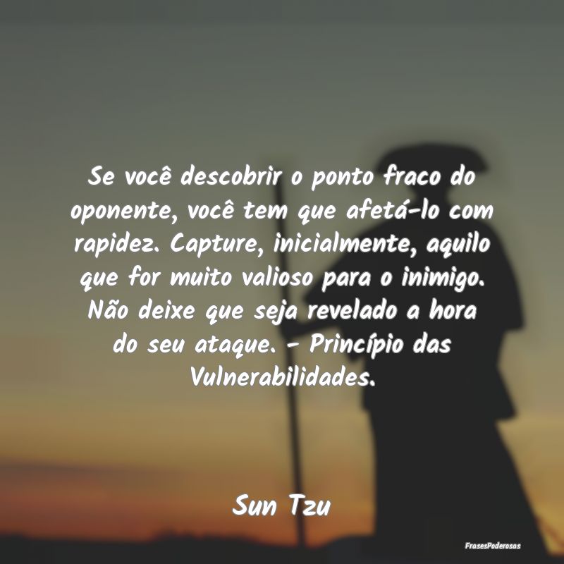 Se você descobrir o ponto fraco do oponente, vocÃ... Se você descobrir o ponto fraco do oponente, vocÃ...