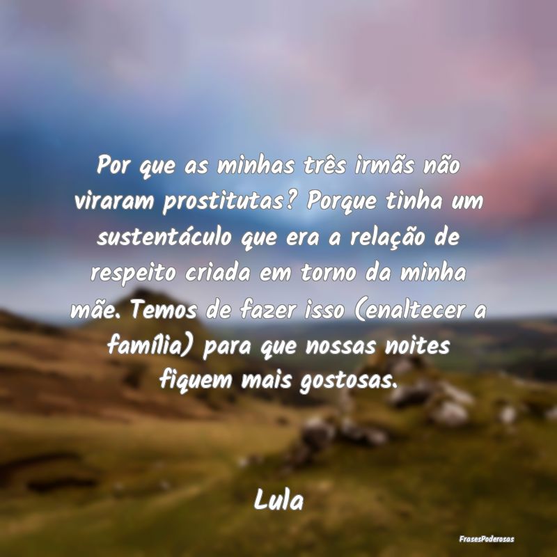 Por que as minhas três irmãs não viraram prosti... Por que as minhas três irmãs não viraram prosti...