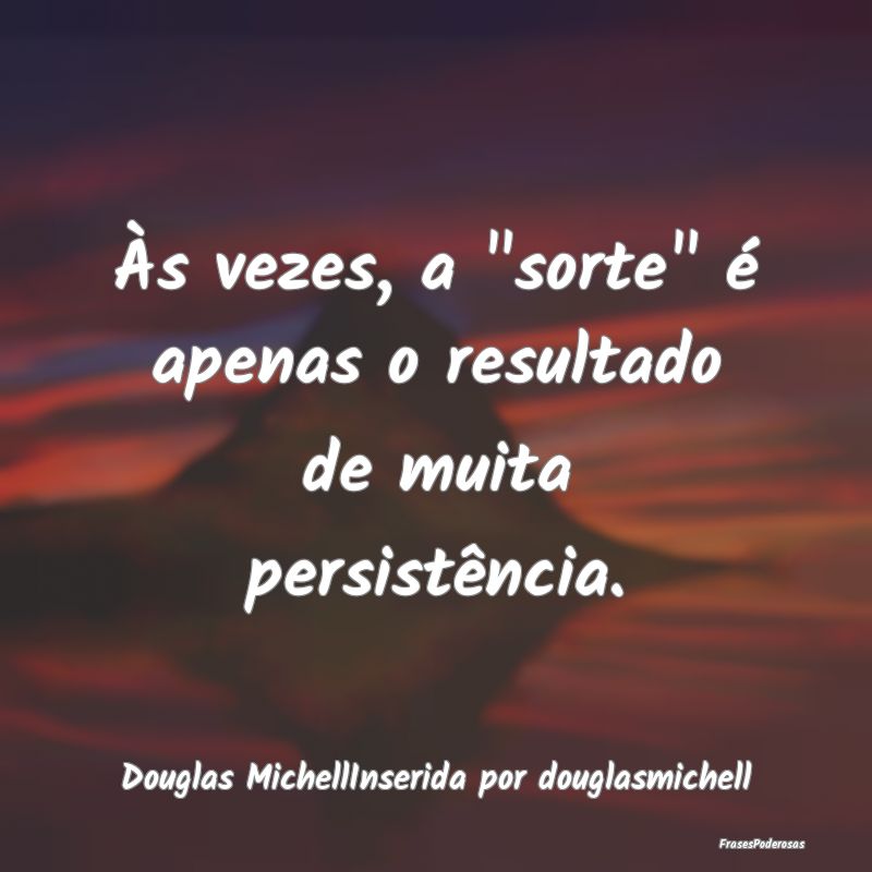 Às vezes, a 