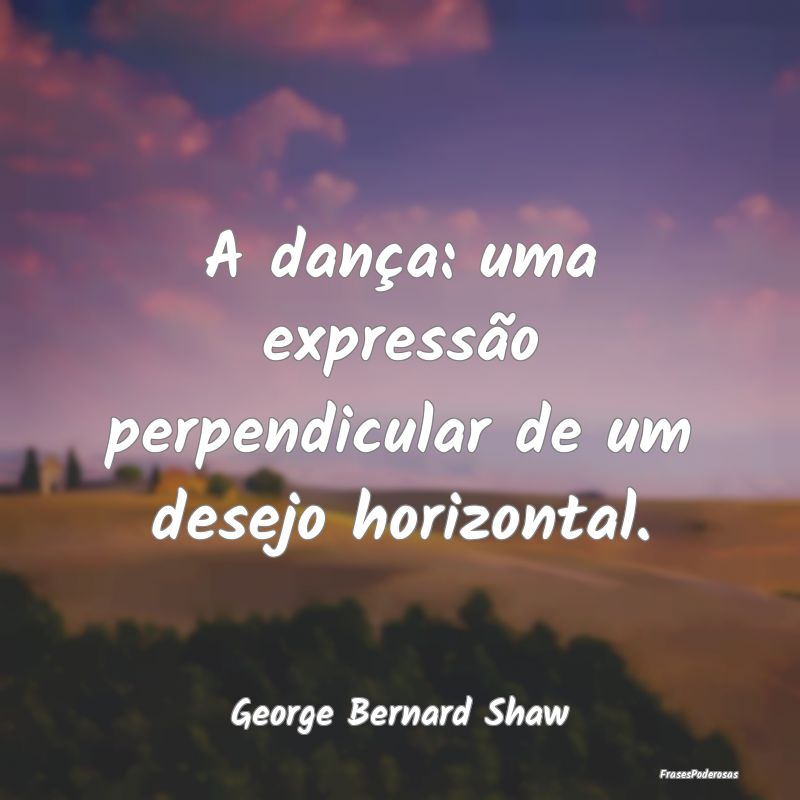 A dança: uma expressão perpendicular de um desej...